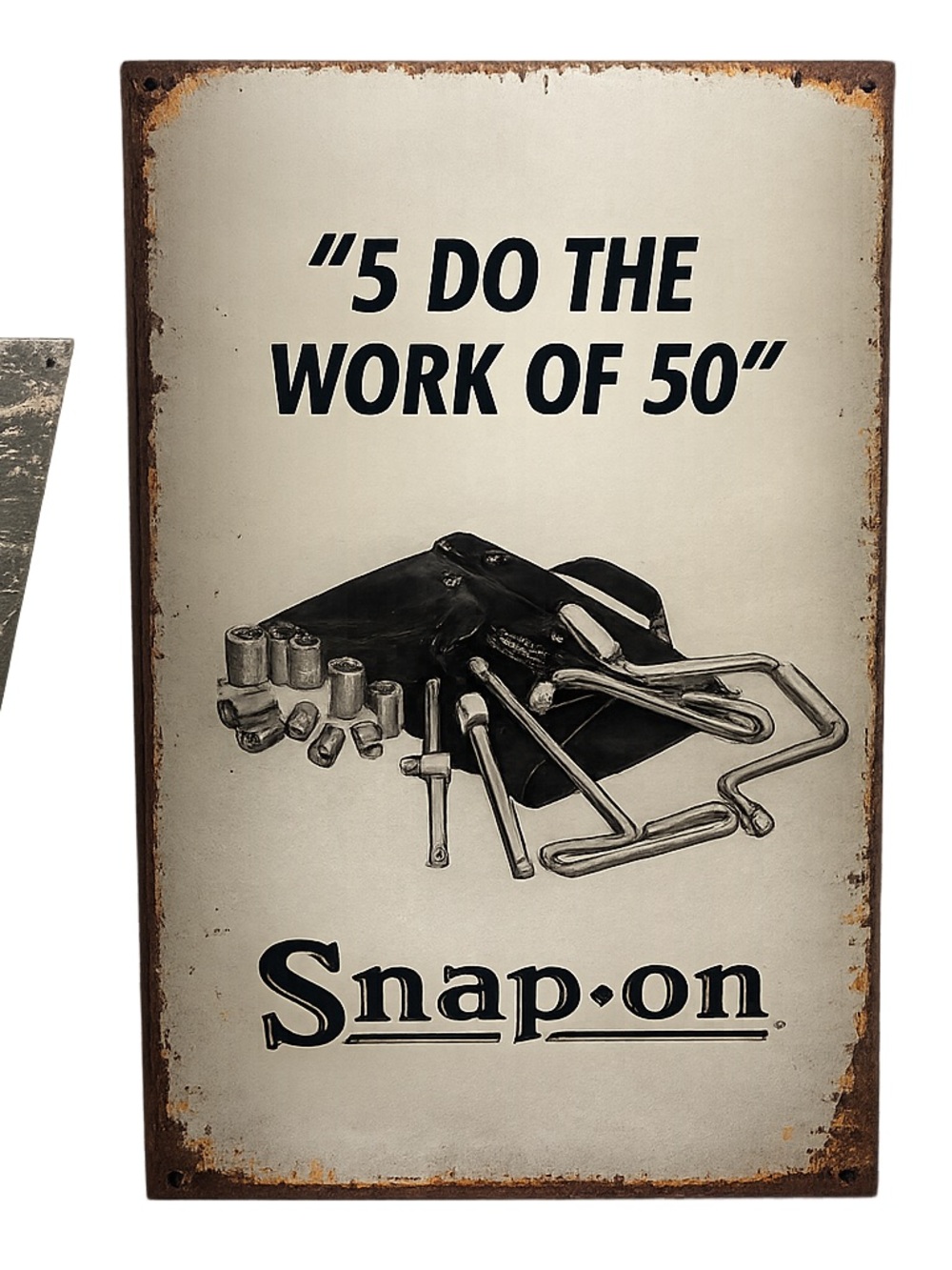 Snap-on Vintage Style '5 Do The Work Of 50' Metal Wall Sign - White/Black